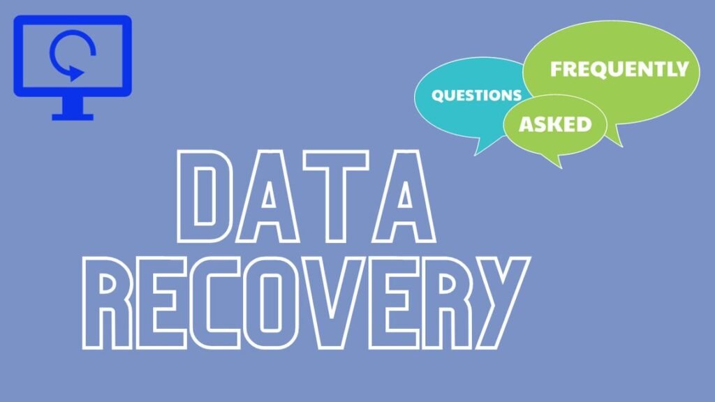 Data Recovery Software Frequently Asked Questions (FAQs)